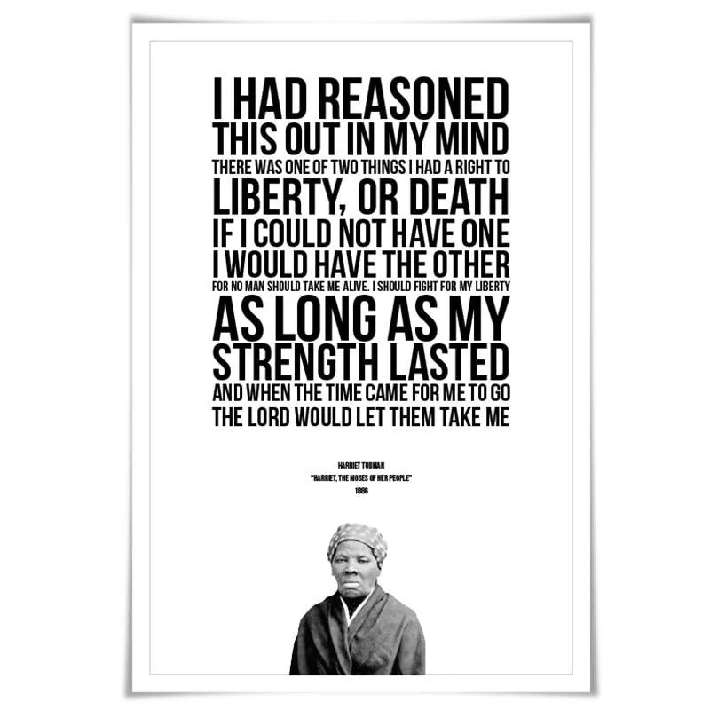 Harriet Tubman Art Print. 5 Sizes. Slavery Poster. Historical Quote. American History. Abolition. Underground Railroad