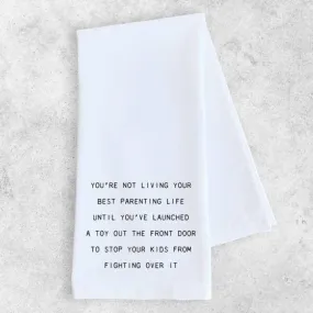 Living Your Best Parenting Life - Tea Towel