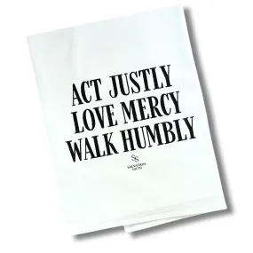 The Act Justly Tea Towel